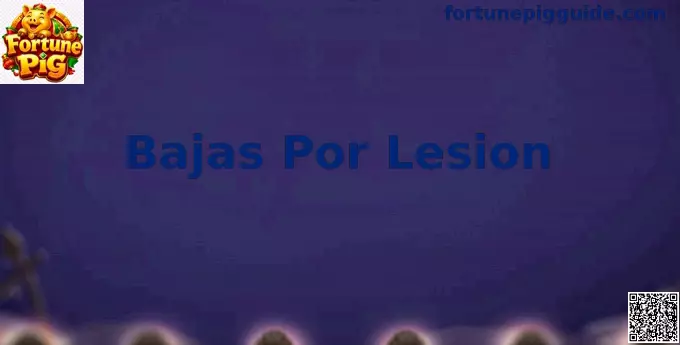 Bajas por lesión en contexto del Mundial Fortune Pig