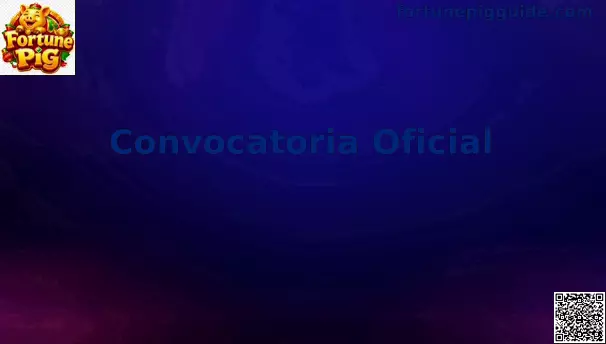 Convocatoria Oficial Fortune Pig Mexico