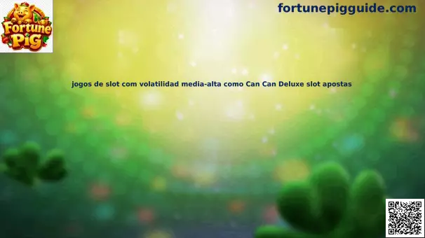 Slots volatilidad media-alta Can Can Deluxe México