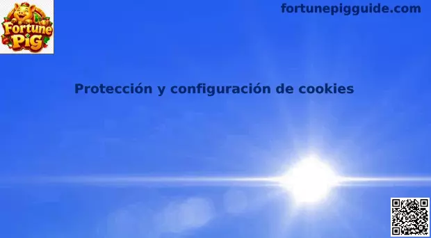 Protección y configuración de cookies en Fortune Pig