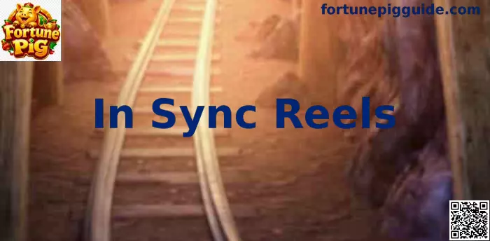 Guía visual de In Sync Reels en Fortune Pig para jugadores de México