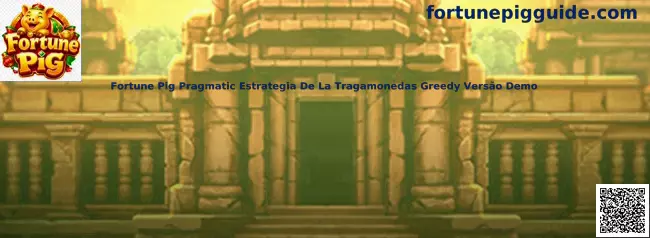 Fortune Pig Pragmatic Estrategia De La Tragamonedas Greedy Versão Demo