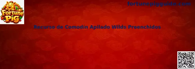 Recurso de Comodín Apilado Wilds Preenchidos en Fortune Pig