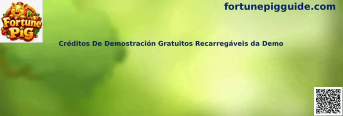 Créditos De Demostración Gratuitos Recarregáveis da Demo de Fortune Pig