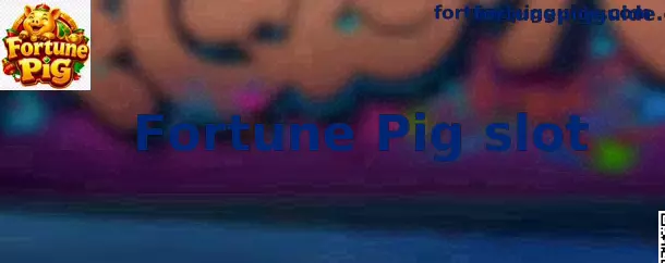 Fortune Pig slot