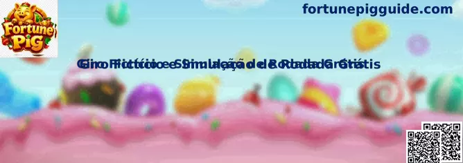 Giro Fictício e Simulación de Rodada Grátis