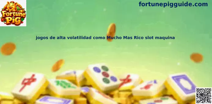 slots alta volatilidad México