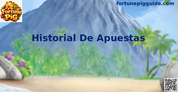 Pantalla de referencia para consultar el Historial De Apuestas en Fortune Pig