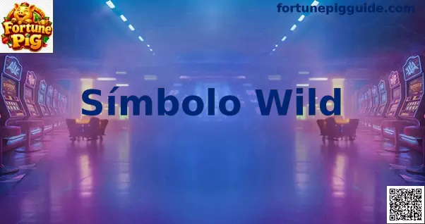 Símbolo Wild en Fortune Pig